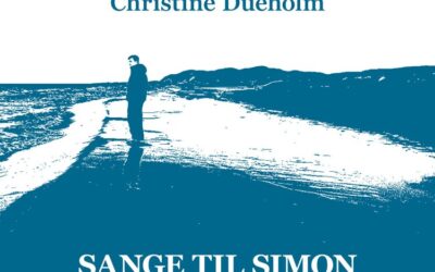 CD: Christine Dueholm: Sange til Simon – Urskrig og himmelklang